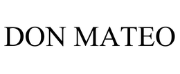 DON MATEO trademark