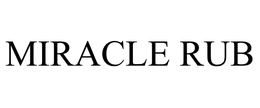 MIRACLE RUB trademark