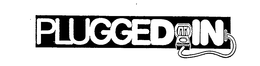PLUGGED IN trademark