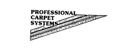 PROFESSIONAL CARPET SYSTEMS trademark