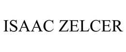 ISAAC ZELCER trademark