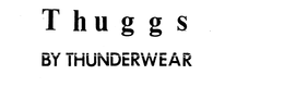 THUGGS BY THUNDERWEAR trademark