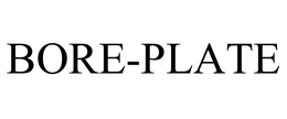 BORE-PLATE trademark