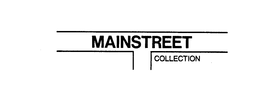 MAINSTREET COLLECTION trademark