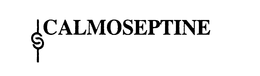 CALMOSEPTINE trademark