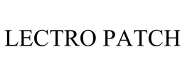 LECTRO PATCH trademark
