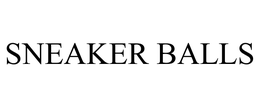 SNEAKER BALLS trademark