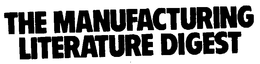 THE MANUFACTURING LITERATURE DIGEST trademark