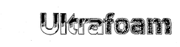 ULTRAFOAM trademark