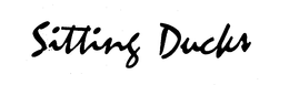 SITTING DUCKS trademark