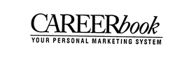 CAREER BOOK YOUR PERSONAL MARKETING SYSTEM trademark