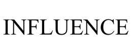INFLUENCE trademark