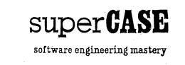 SUPERCASE SOFTWARE ENGINEERING MASTERY trademark