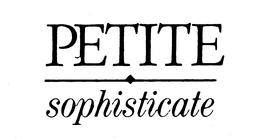 PETITE SOPHISTICATE trademark
