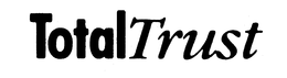 TOTALTRUST trademark