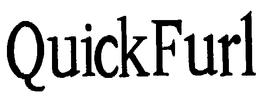 QUICK FURL trademark