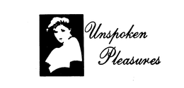 UNSPOKEN PLEASURES trademark