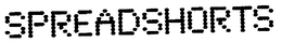 SPREADSHORTS trademark