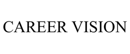 CAREER VISION trademark