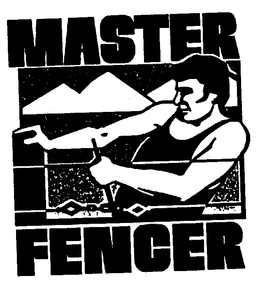 MASTER FENCER trademark