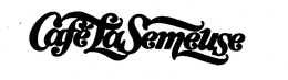 CAFE LA SEMEUSE trademark