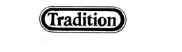 TRADITION trademark