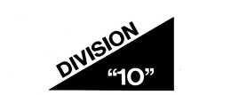 DIVISION "10" trademark