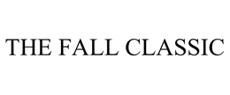 THE FALL CLASSIC trademark