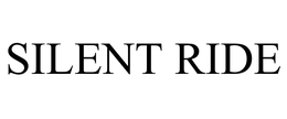 SILENT RIDE trademark