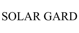 SOLAR GARD trademark
