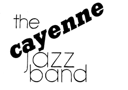 THE CAYENNE JAZZ BAND trademark