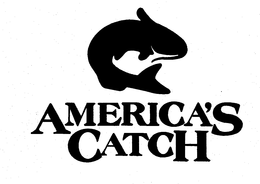 AMERICA'S CATCH trademark