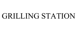 GRILLING STATION trademark