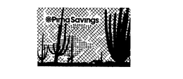 PIMA SAVINGS trademark