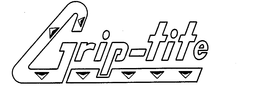 GRIP-TITE trademark