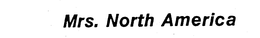 MRS. NORTH AMERICA trademark