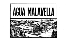 AGUA MALAVELLA trademark