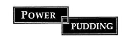POWER PUDDING trademark