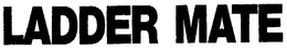 LADDER MATE trademark