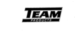 TEAM PRODUCTS trademark