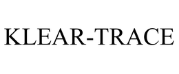 KLEAR-TRACE trademark