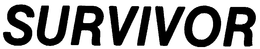SURVIVOR trademark