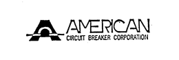 A AMERICAN CIRCUIT BREAKER CORPORATION trademark