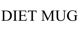 DIET MUG trademark