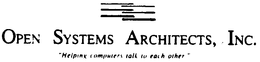 OPEN SYSTEMS ARCHITECTS, INC. "HELPING COMPUTERS TALK TO EACH OTHER" trademark
