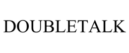 DOUBLETALK trademark