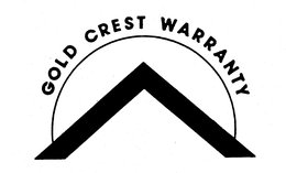 GOLD CREST WARRANTY trademark