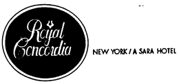 ROYAL CONCORDIA NEW YORK/A SARA HOTEL trademark