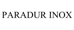 PARADUR INOX trademark