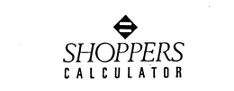 SHOPPERS CALCULATOR trademark